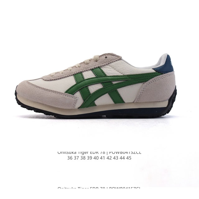 新品 Onitsuka Tiger鬼塚虎阿甘鞋Edr 78休闲鞋78系列 中性休闲运动鞋，复古风的日常百搭神器它的设计灵感来源于经典跑步鞋，简约又不失时尚感。经